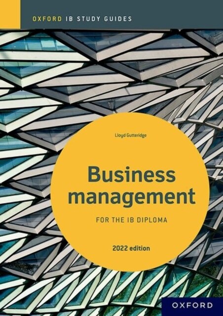 Business Management Study Guide: Oxford IB Diploma Programme (Paperback, 1)