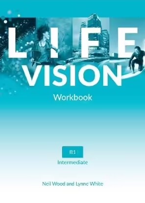 Life Vision: Intermediate: Workbook : Your success. Now and in the future (Paperback)