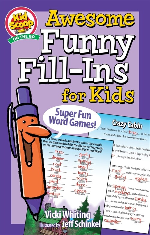 Awesome Funny Fill-Ins for Kids: Super Fun Word Games! (Paperback)