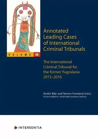 Annotated Leading Cases of International Criminal Tribunals - volume 68 : International Criminal Tribunal for the Former Yugoslavia, 1 February 2015 - (Paperback)