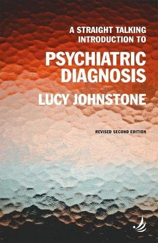 A Straight Talking Introduction to Psychiatric Diagnosis (second edition) (Paperback, 2 Revised edition)