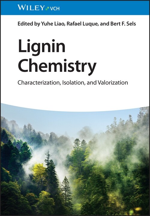 Lignin Chemistry: Characterization, Isolation, and Valorization (Hardcover)