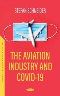The Aviation Industry and COVID-19 (Hardcover)