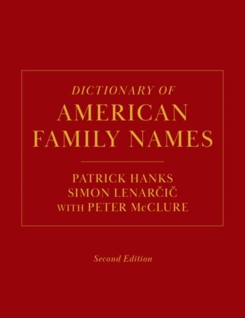 Dictionary of American Family Names, 2nd Edition: 5-Volume Set (Hardcover, 2)