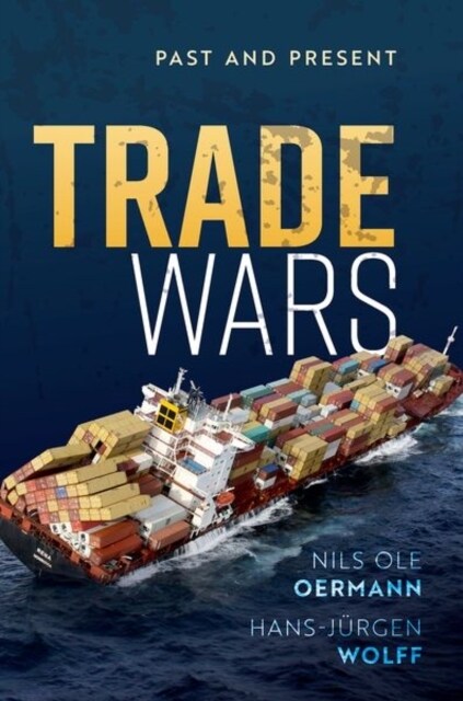 Trade Wars : Past and Present (Hardcover)
