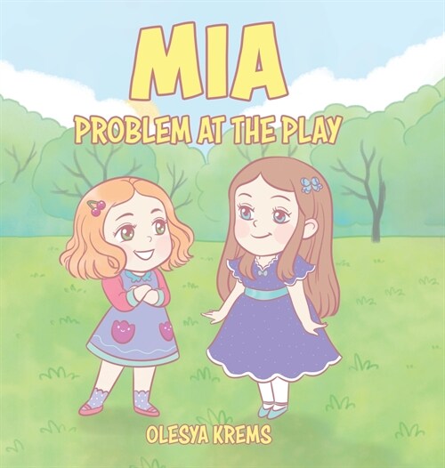 Mia: Problem at the Play (Hardcover)
