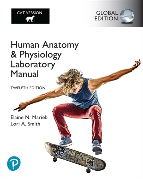 Human Anatomy & Physiology Laboratory Manual, Cat Version, Global Edition (Paperback, 13 ed)