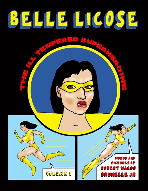 Belle Licose Volume 1 (Paperback)