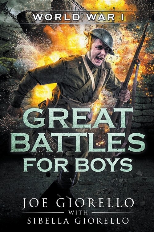 Great Battles for Boys: Wwi (Paperback)