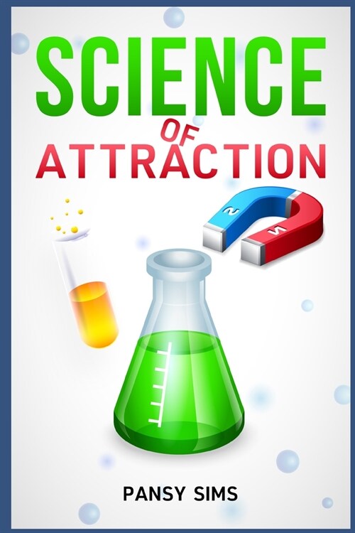 SCIENCE OF ATTRACTION (Paperback)