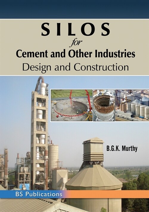 SILOS for Cement and Other Industries: Design and Construction (Paperback)