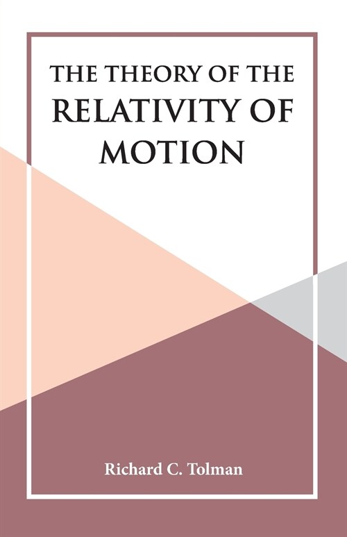 The Theory of the Relativity of Motion (Paperback)