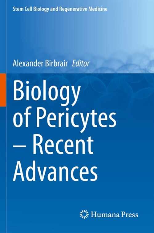 Biology of Pericytes - Recent Advances (Paperback, 2021)