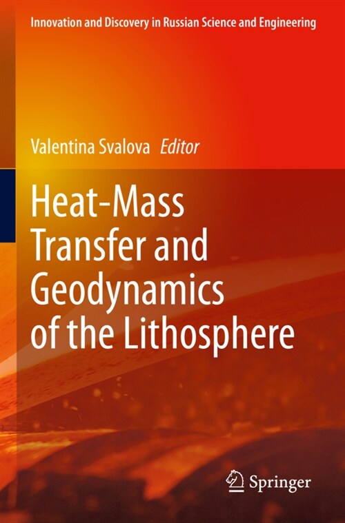Heat-Mass Transfer and Geodynamics of the Lithosphere (Paperback)