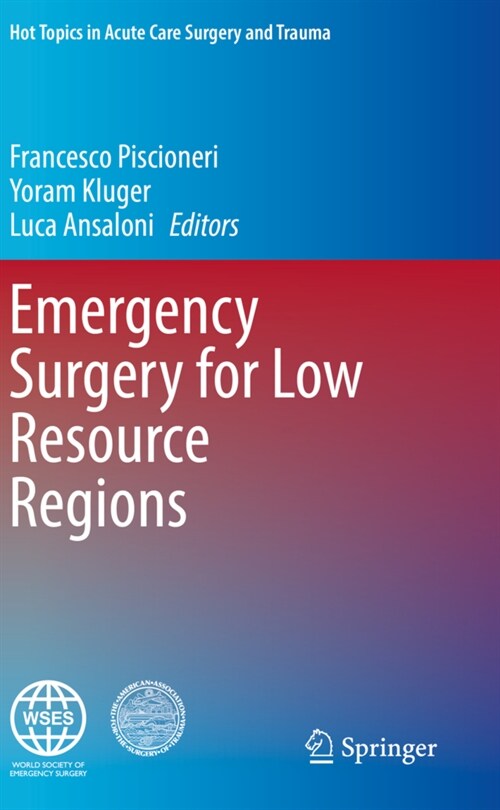 Emergency Surgery for Low Resource Regions (Paperback)