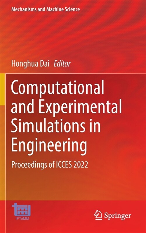 Computational and Experimental Simulations in Engineering: Proceedings of Icces 2022 (Hardcover, 2023)