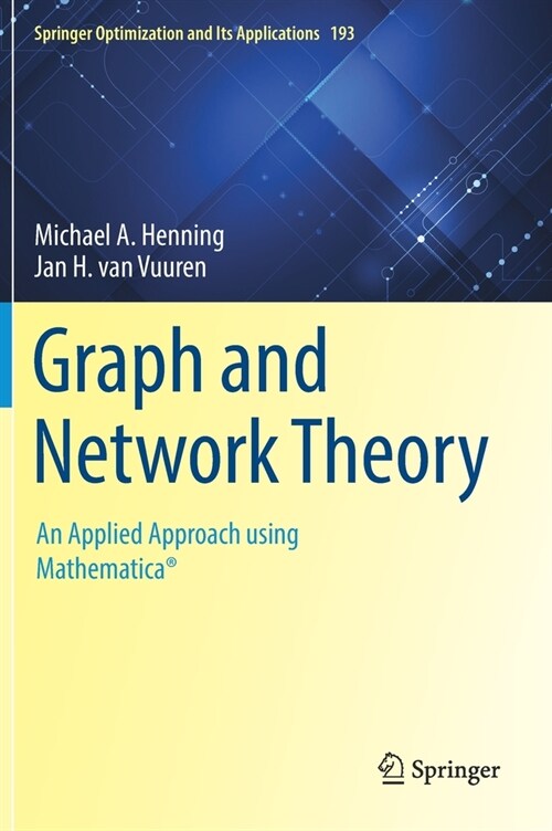 Graph and Network Theory: An Applied Approach Using Mathematica(r) (Hardcover, 2022)