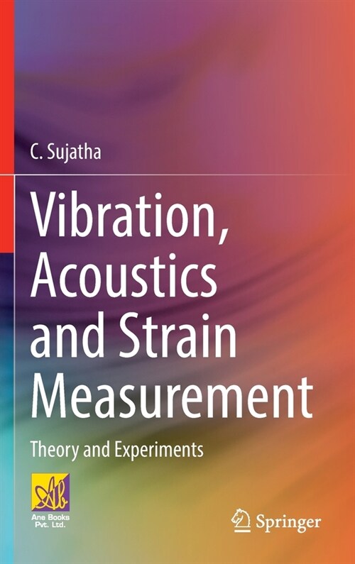 Vibration, Acoustics and Strain Measurement: Theory and Experiments (Hardcover, 2023)