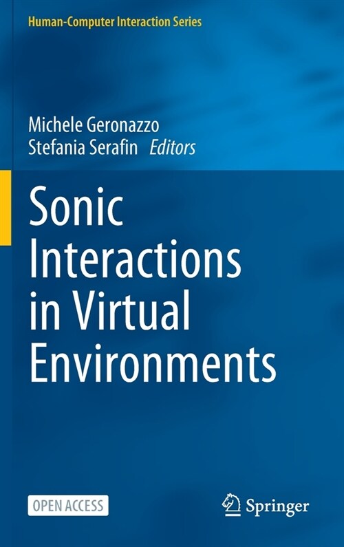 Sonic Interactions in Virtual Environments (Hardcover)