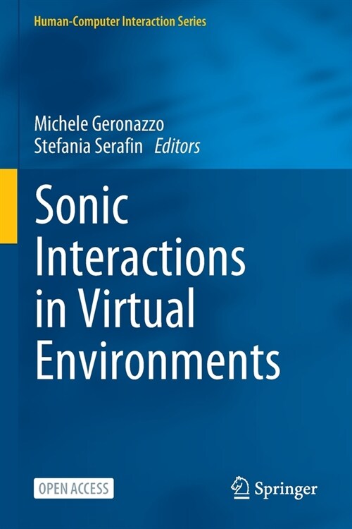 Sonic Interactions in Virtual Environments (Paperback)