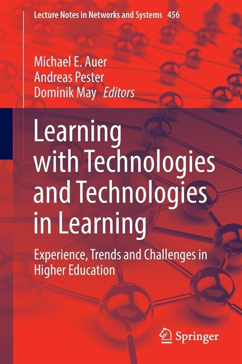 Learning with Technologies and Technologies in Learning: Experience, Trends and Challenges in Higher Education (Paperback, 2022)