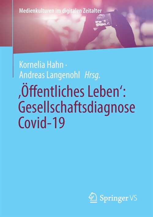 ?fentliches Leben Gesellschaftsdiagnose Covid-19 (Paperback, 1. Aufl. 2022)