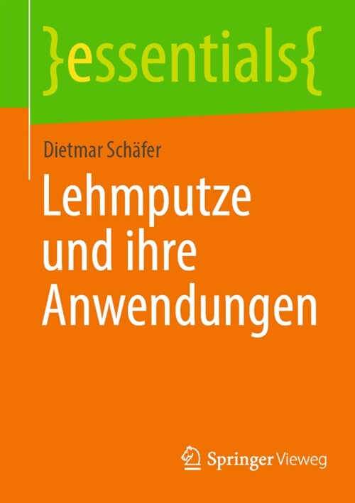 Lehmputze Und Ihre Anwendungen (Paperback, 1. Aufl. 2022)