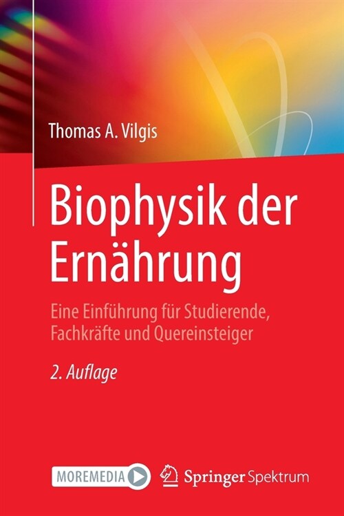 Biophysik Der Ern?rung: Eine Einf?rung F? Studierende, Fachkr?te Und Quereinsteiger (Paperback, 2, 2. Aufl. 2022)