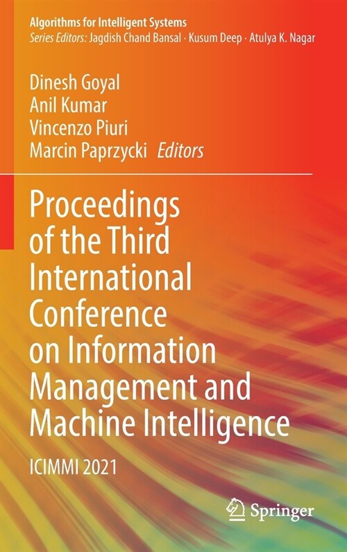 Proceedings of the Third International Conference on Information Management and Machine Intelligence: ICIMMI 2021 (Hardcover, 2023)