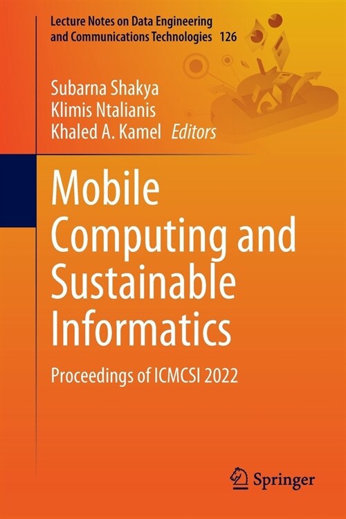 Mobile Computing and Sustainable Informatics: Proceedings of Icmcsi 2022 (Paperback, 2022)