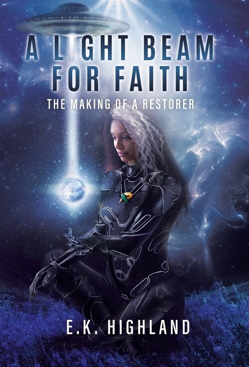 A Light Beam for Faith: The Making of A Restorer (Hardcover)