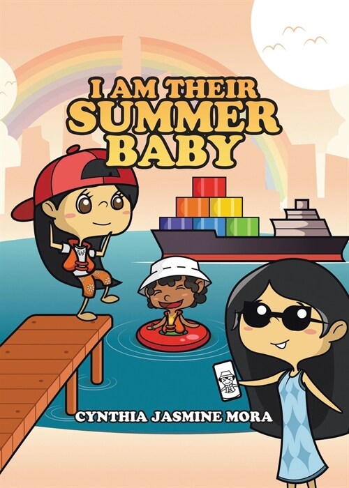 I Am Their Summer Baby (Paperback)