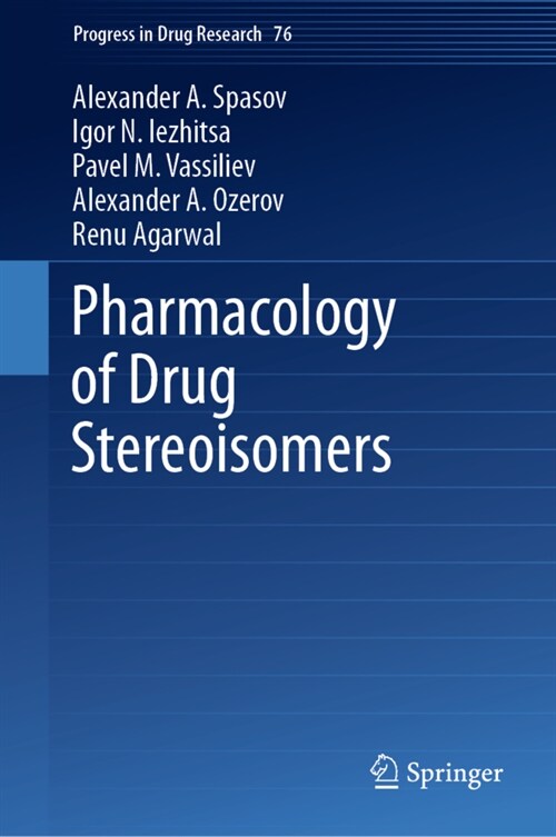 Pharmacology of Drug Stereoisomers (Hardcover)