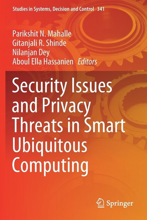 Security Issues and Privacy Threats in Smart Ubiquitous Computing (Paperback)