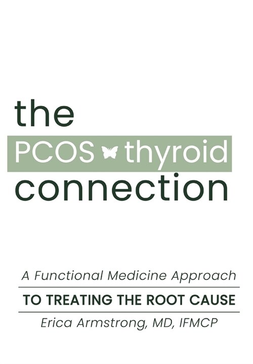 The PCOS Thyroid Connection (Hardcover)