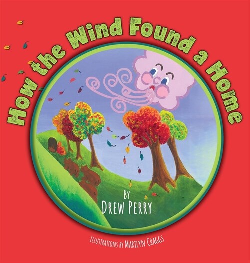 How the Wind Found a Home (Hardcover)