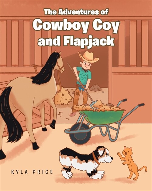 The Adventures of Cowboy Coy and Flapjack (Paperback)