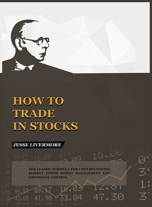 How to Trade In Stocks (Hardcover)