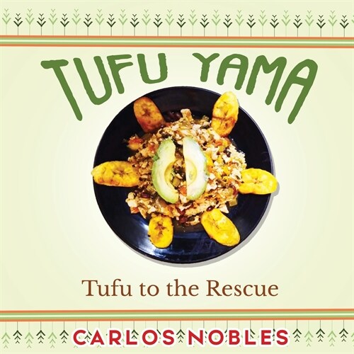 Tufu Yama: Tufu to the Rescue (Paperback)