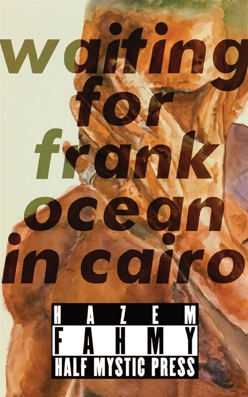 Waiting for Frank Ocean in Cairo (Paperback)