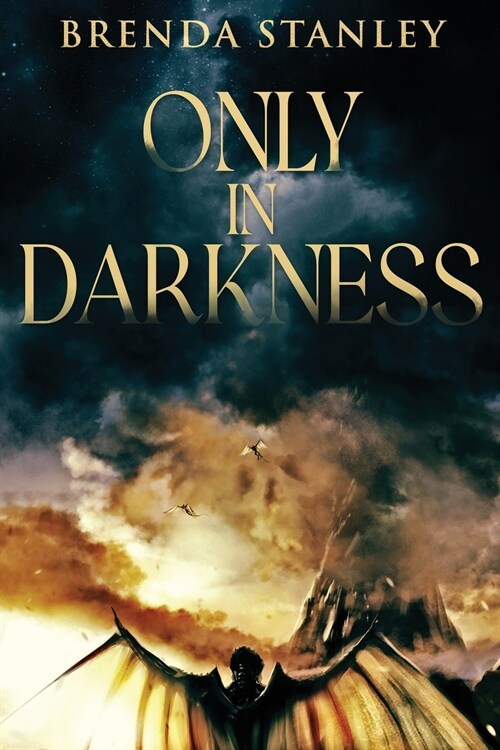 Only In Darkness (Paperback)