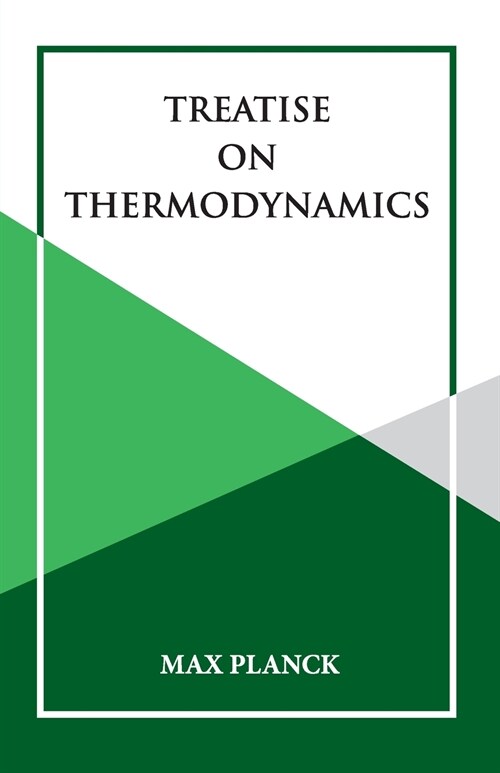 Treatise on Thermoynamics (Paperback)
