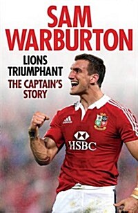 Lions Triumphant : The Captains Story (Hardcover)