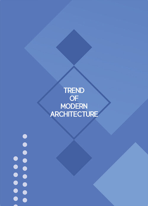 Trend of Modern Architecture (현대건축의 트렌드)