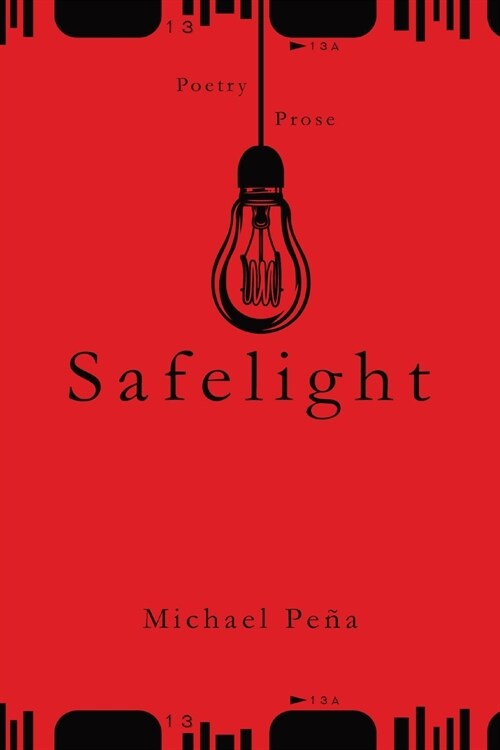 Safelight: Volume One (Paperback)