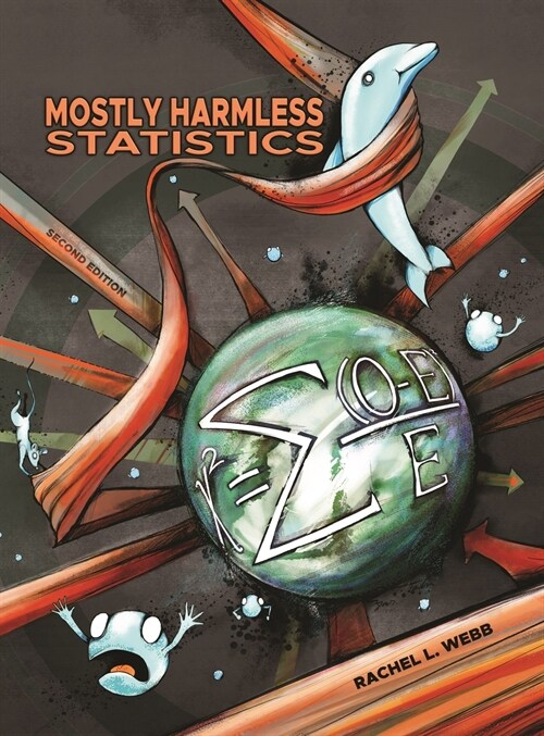 Mostly Harmless Statistics (Hardcover)
