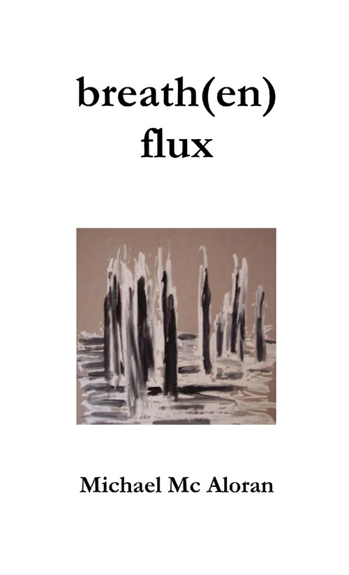 breath(en) flux (Paperback)