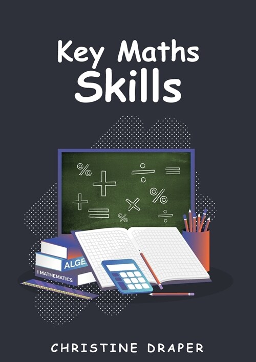 Key Maths Skills (Paperback)