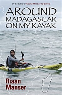 Around Madagascar on My Kayak (Paperback, Reprint)