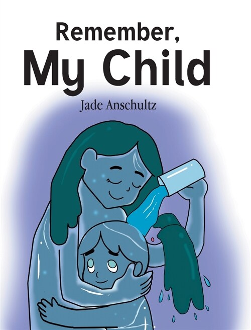 Remember, My Child (Hardcover)